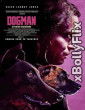 Dogman (2023) Dual Audio (ORG) [Hindi+English] Hollywood Hindi Dubbed Movie Download